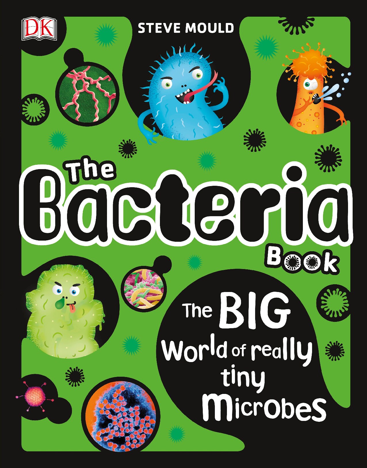 The Bacteria Book The Big World of Really Tiny Microbes 细菌书